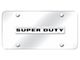 SuperDuty License Plate; Chrome (Universal; Some Adaptation May Be Required)