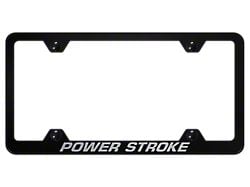 Powerstroke Laser Etched Wide Body License Plate Frame; Black (Universal; Some Adaptation May Be Required)