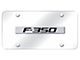 F-350 License Plate; Chrome (Universal; Some Adaptation May Be Required)