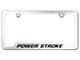 Powerstroke Laser Etched Cut-Out License Plate Frame (Universal; Some Adaptation May Be Required)