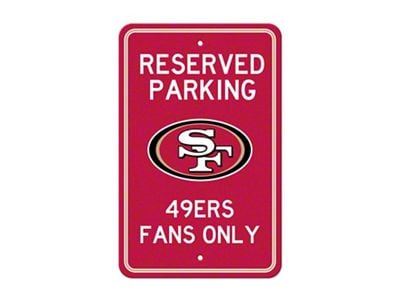 Parking Sign with San Francisco 49ers Logo; Red